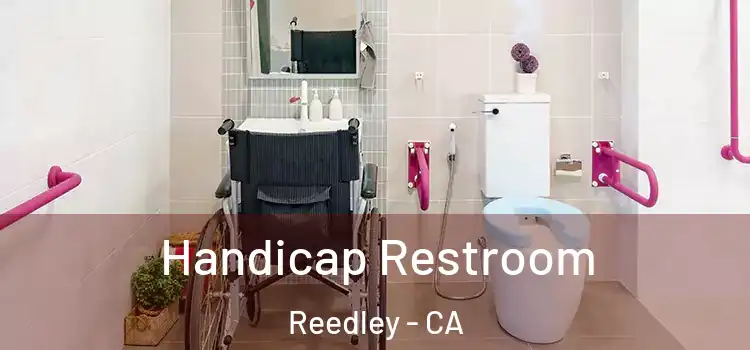 Handicap Restroom Reedley - CA